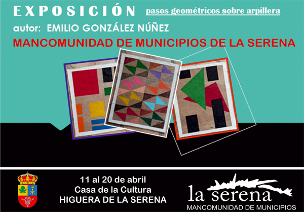 EXPOSICIÓN: PASOS GEOMÉTRICOS SOBRE ARPILLERA. EMILIO GONZÁLEZ NÚÑEZ